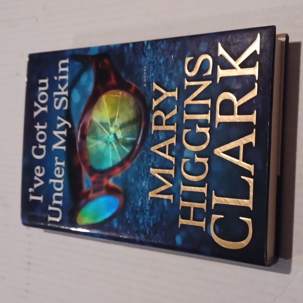 4/$40 I've Got You Under My Skin by Mary Higgins Clark - Hardcover Novel